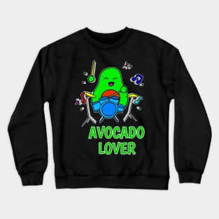 Avocado Lover - Funny Avocado Cute Clipart Veggies - Musical Beats Drummer Crewneck Sweatshirt